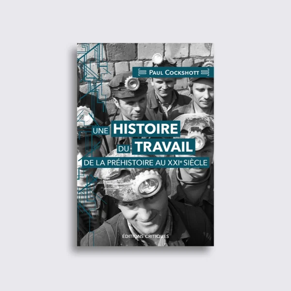 Une histoire du travail