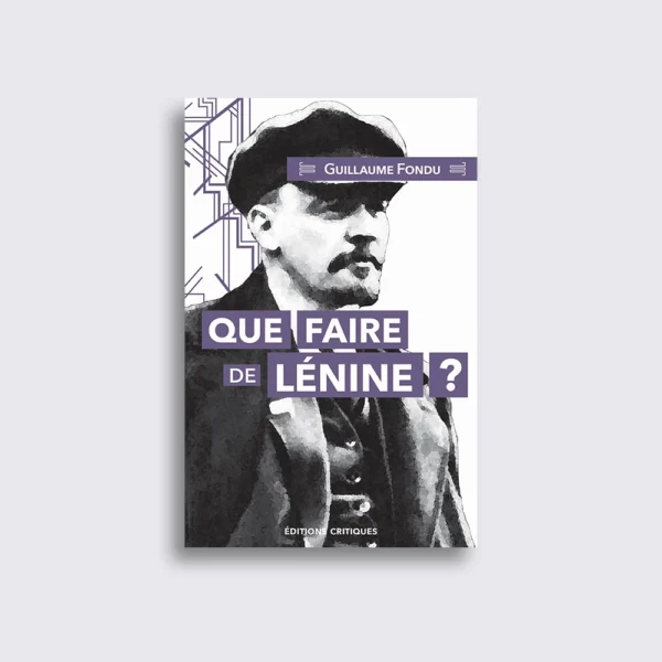 Que faire de Lénine ?
