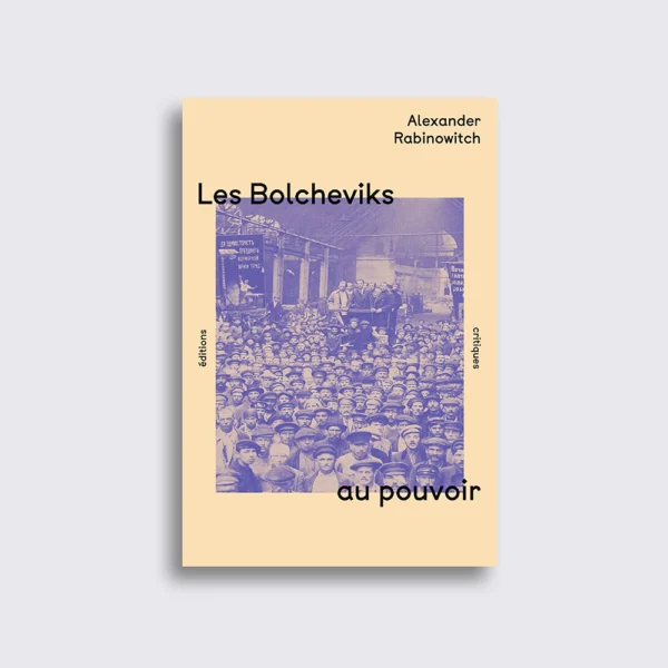 Les Bolcheviks au pouvoir