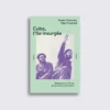 Cuba, l'île insurgée