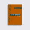 L'Esthétique. Tome II