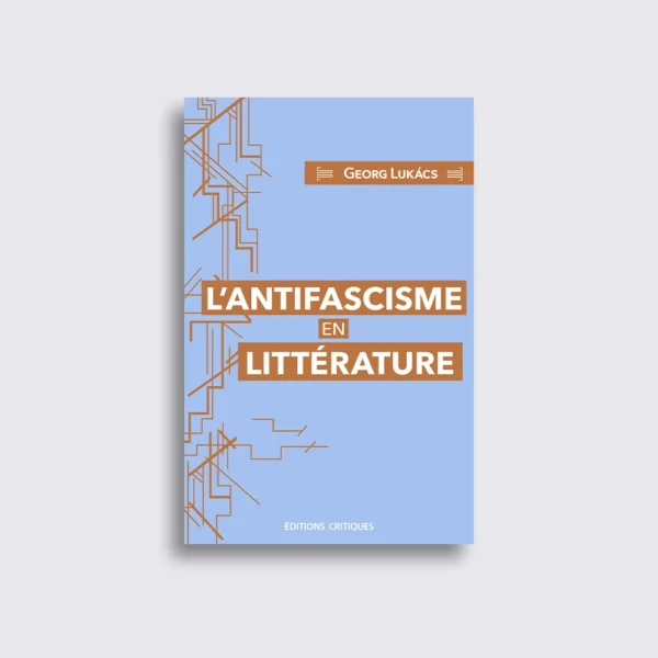 l'antifacisme en litterature L'Antifascisme en littérature