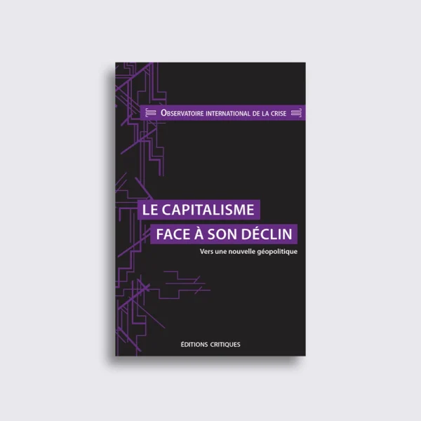 le capitalisme face à son déclin Le capitalisme face à son déclin