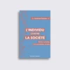 L'individu contre la société